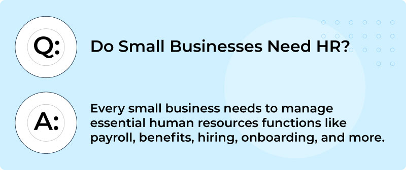 Do Small Businesses need HR?