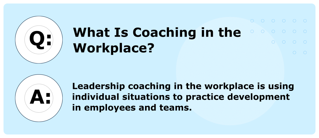 What Is Coaching In The Workplace
