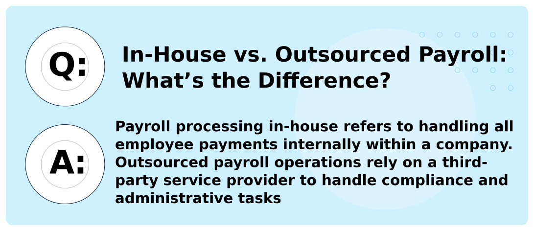 In-House vs Outsourced Payroll What’s the Difference