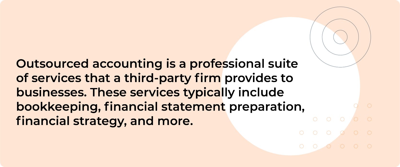 What are outsourced accounting services?