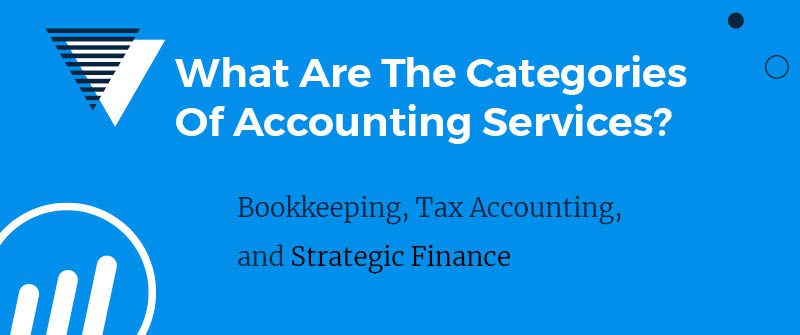 What Are The Categories Of Accounting Services