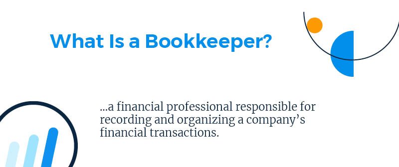 What Is a Bookkeeper_