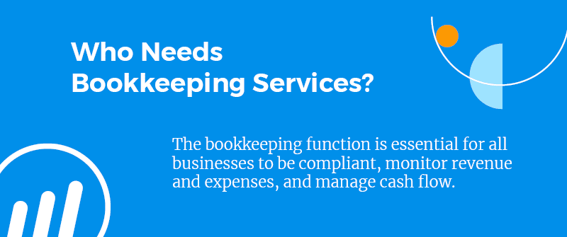Who Needs Bookkeeping Services
