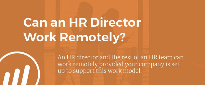 Can an HR Director Work Remotely?