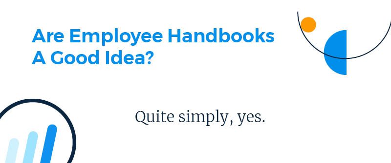 Are Employee Handbooks A Good Idea?